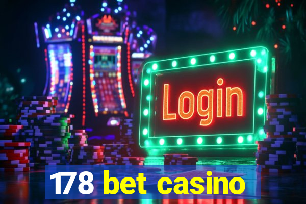 178 bet casino